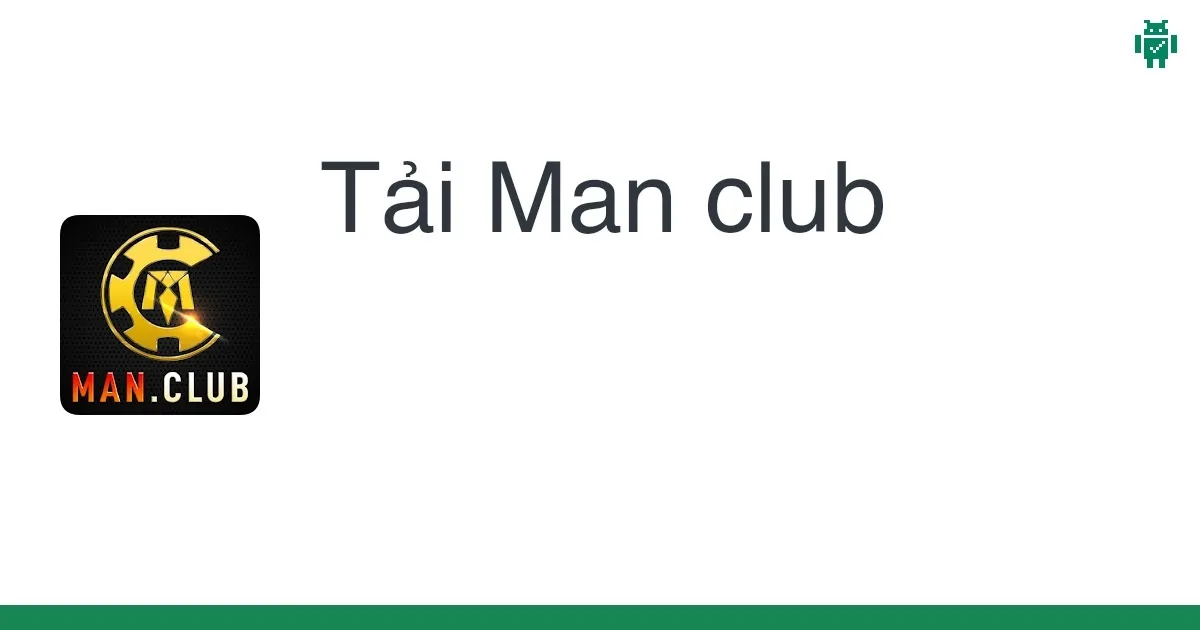 Tải Manclub đúng cách